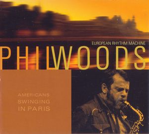 Phil_Woods___1968___Americans_Swinging_In_Paris__EMI_