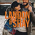 <b>Landon</b> & Shay Tome 2 de Brittainy C.Cheery
