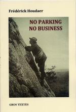 No parking no business houdaer (mars 2014)