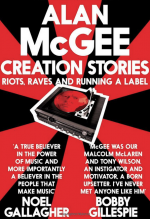 Alan McGee Creation Stories book livre 2013