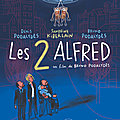Concours Les 2 Alfred : 10 places à gagner pour voir la nouvelle comédie poétique et décalée des frères <b>Podalydès</b>