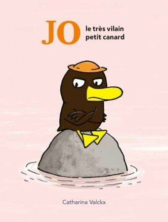 JO LE TRÈS VILAIN PETIT CANARD