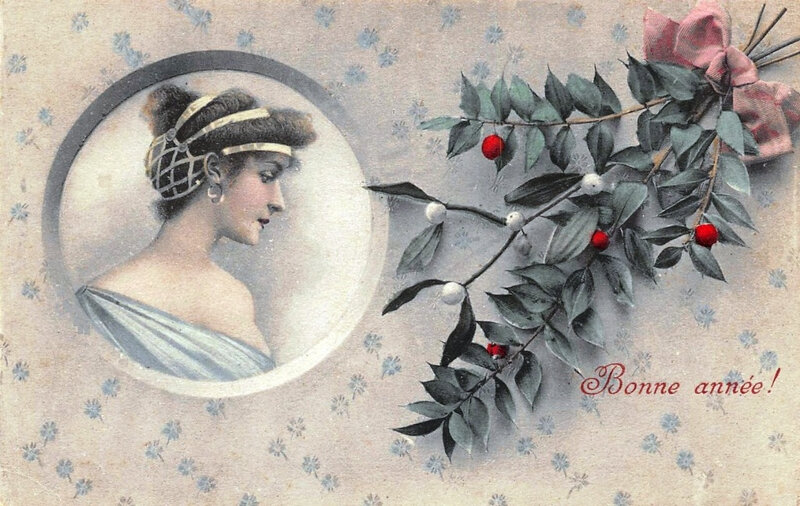 CPA Bonne Année Femme & Houx