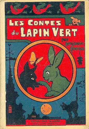 Benjamin Rabier Contes du Lapin Vert