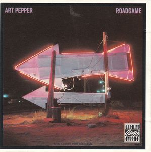 Art_Pepper___1981___Roadgame__Fantasy_