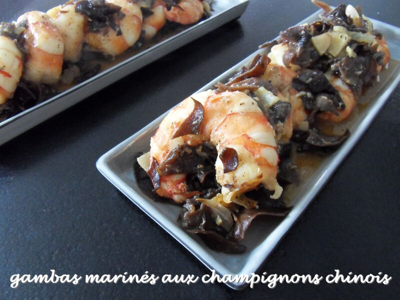 gambas marinés aux champignons chinois