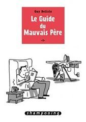 ;e guide du mauvais père