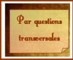 par questions transversales