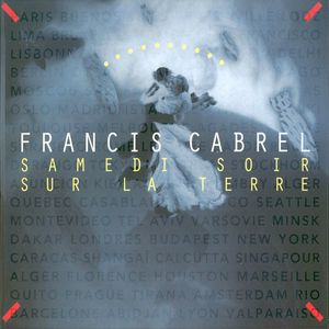 Francis-Cabrel-Samedi-Soir-Sur-La-Terre-Del-1994-Delantera