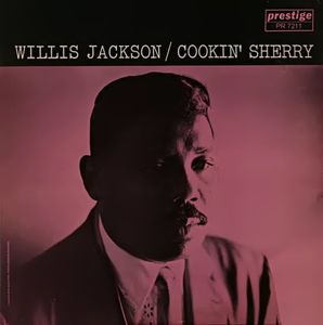 Willis_Jackson___1959___Cookin__Sherry__Prestige_