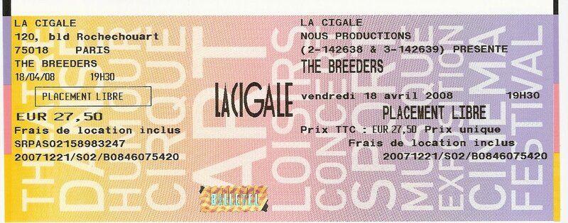 2008 04 The Breeders La Cigale Billet