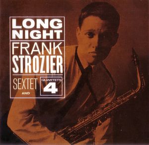 Frank_Strozier_Sextet_and_Quartets___1961_62___Long_Night__Milestone_