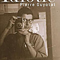 Lectures pour tous : Pierre Guyotat