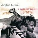Christian_Escoud____1998___A_Suite_For_Gypsies__Verve_