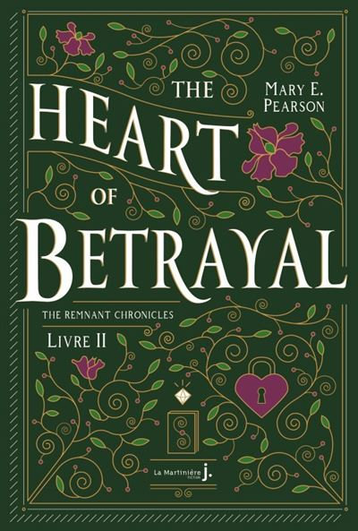 The-Heart-Of-Betrayal-The-Remnant-Chronicles