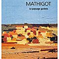 Jean-Marie Martin et Mathigot. La peinture.
