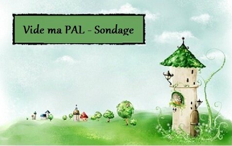 Vide ma PAL sondage