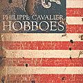 Hobboes de Philippe <b>Cavalier</b>