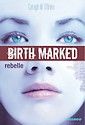 Birth_Marked_Rebelle