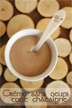 Crème sans oeufs tout châtaigne