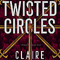 {<b>Cover</b> <b>Reveal</b>} - Secret Society#2 : Twisted Circles, Claire Contreras