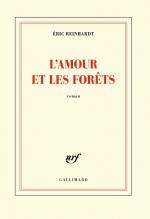 REINHARDT Eric COUV L'amour et les forêts
