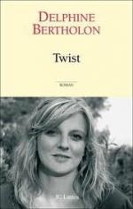 twist, delphine bertholon