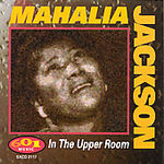 Mahalia_JACKSON___In_the_upper_room__2003__601_P_Vine__Japon__Cov_BL17