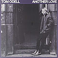 2013, <b>Tom</b> <b>Odell</b>: Another Love