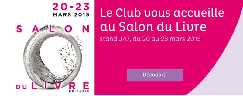 SALON DU LIVRE PARIS - MARS 2015 - FRANCE LOISIRS