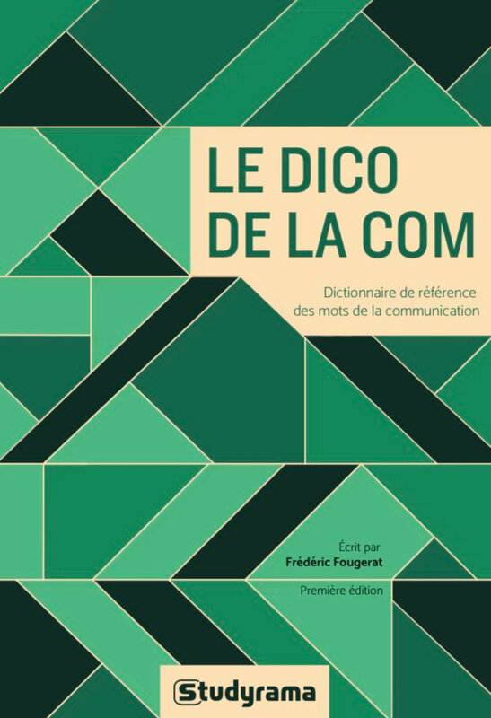 LE DICO DE COM Frédéric Fougerat
