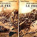 Le <b>Feu</b>, journal d'une escouade, prix Goncourt 1916