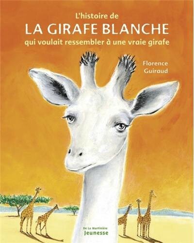 L'histoire de la girafe blanche 