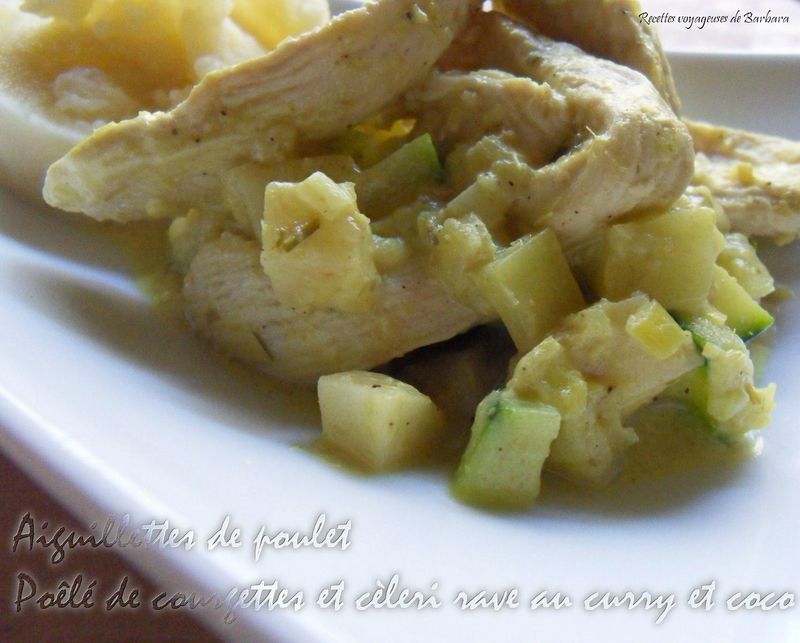 aiguillettes de poulet poêlé de courgettes et cèleri rave au curry et coco1