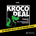 KROCO DEAL, <b>coach</b> en sous- développement impersonnel