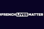 french lives matter