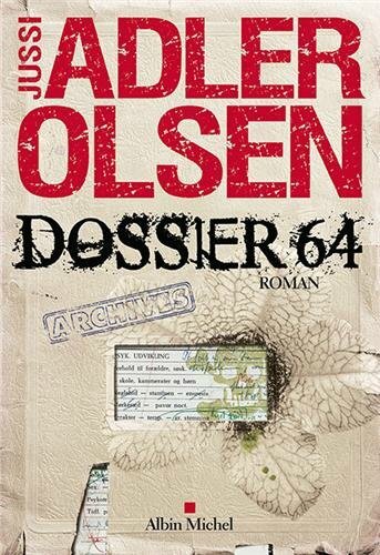 Dossier 64 – Jussi Adler Olsen Lectures de Liliba