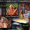 Agenda 4-6 Novembre : nouveau Stage de Tambour <b>Chamanique</b> Tompa en Yourte à Sivergues