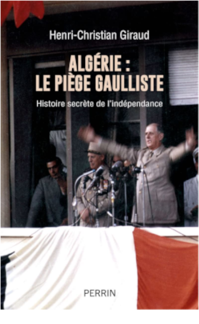 Algérie- Le piège Gaulliste