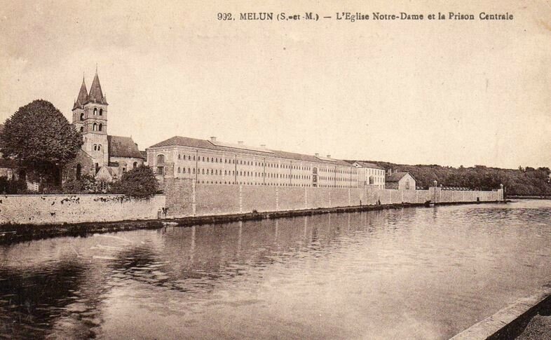 Prison centrale de Melun, Seine-et-Marne