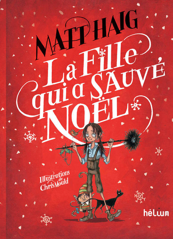 La fille qui a sauvé Noël, Matt Haig