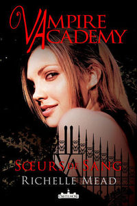 Roman___Vampire_Academy_Tome_1