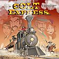 <b>Colt</b> Express