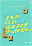 Le_jour_o__j_ai_abandonn__mes_parents