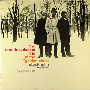 Ornette_Coleman_Trio___1965___At_The_Golden_Circle_Stockholm_Vol