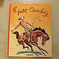 Le petit cow-boy, gilbert <b>delahaye</b>, collection Farandole, éditions Casterman 1962