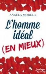 L-homme-ideal-en-mieux angela morelli