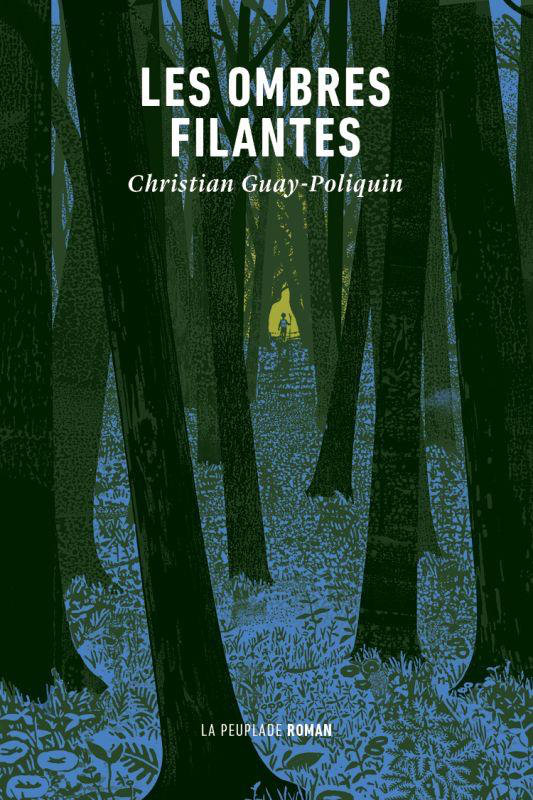 Christian Guay-Poliquin - Les ombres filantes