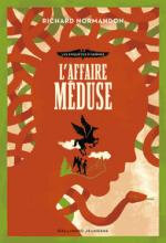 L'affaire Méduse