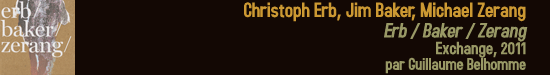 christoph_erb_jim_baker_michael_zerang